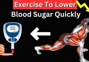 How to Lower High Blood Sugar Quickly Through Exercise